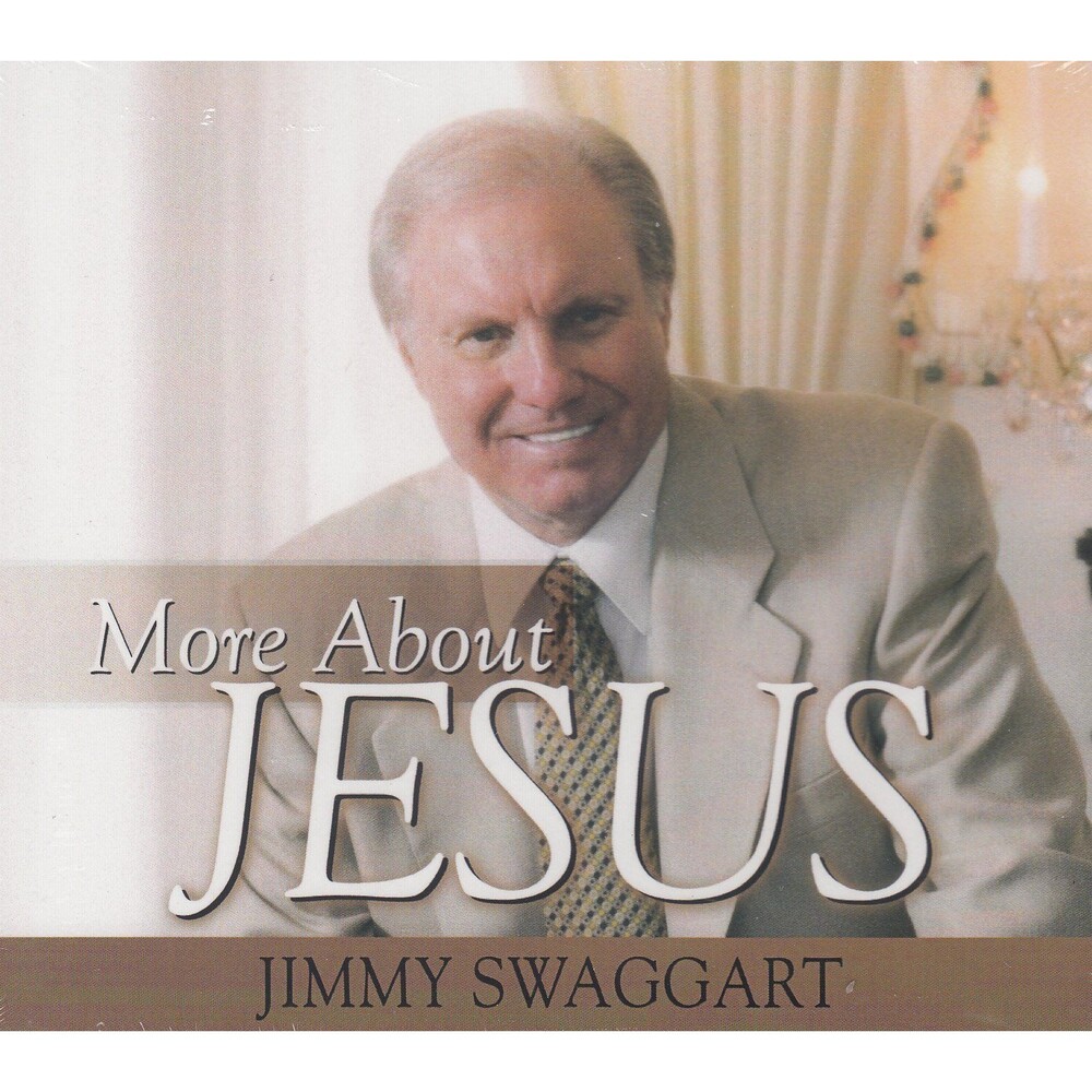 More About Jesus [Audio CD, 798741217725] Jimmy Swaggart * BRAND NEW